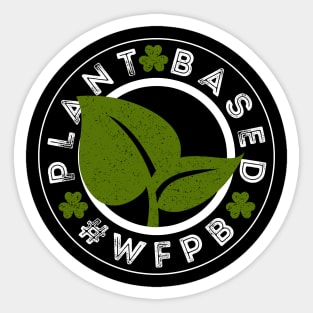 Whole Food Plant Based #WFPB Vegetarian Vegan WFPB Diet Gift Sticker